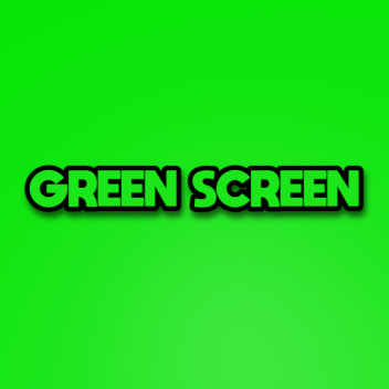 Green Screen